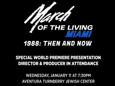 March of the Living Miami 1988: Then and Now