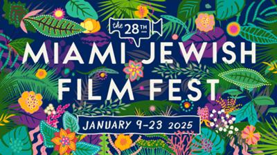 Miami Jewish Film Festival | 28th Annual