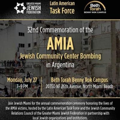 32nd Commemoration of the AMIA Jewish Community Center Bombing